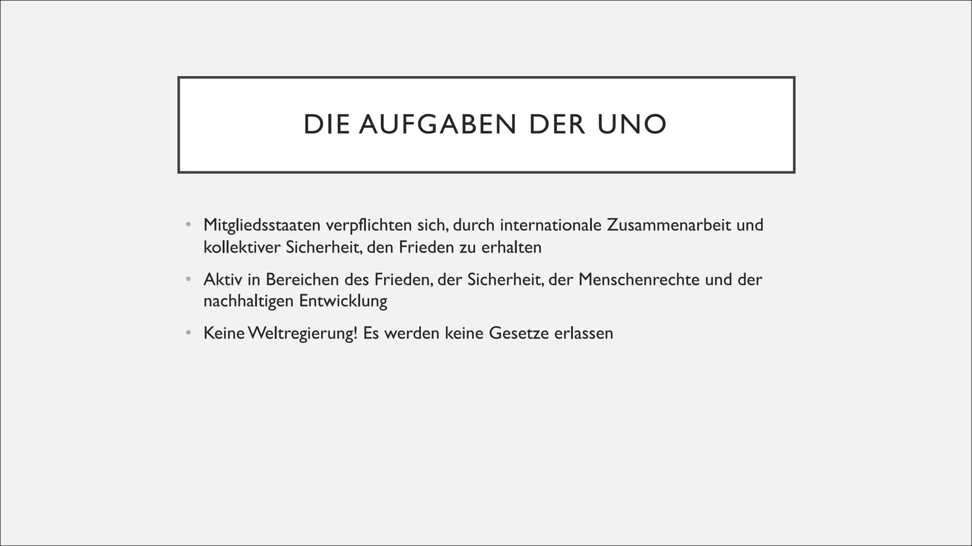 DIE VEREINTEN NATIONEN (UNO) INHALTSVERZEICHNIS
I. Was ist die UNO?
II. Die Entstehungsgeschichte
III. Aufgaben
IV. Die Organe der UNO
V. Ei