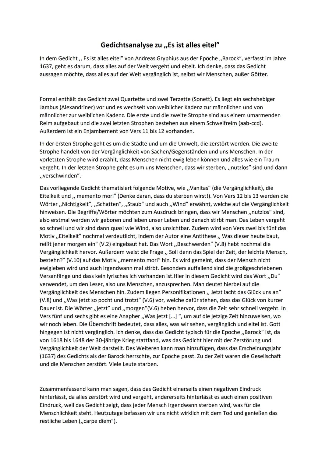 Gedichtsanalyse zu ,,Es ist alles eitel"
In dem Gedicht,, Es ist alles eitel" von Andreas Gryphius aus der Epoche ,,Barock", verfasst im Jah