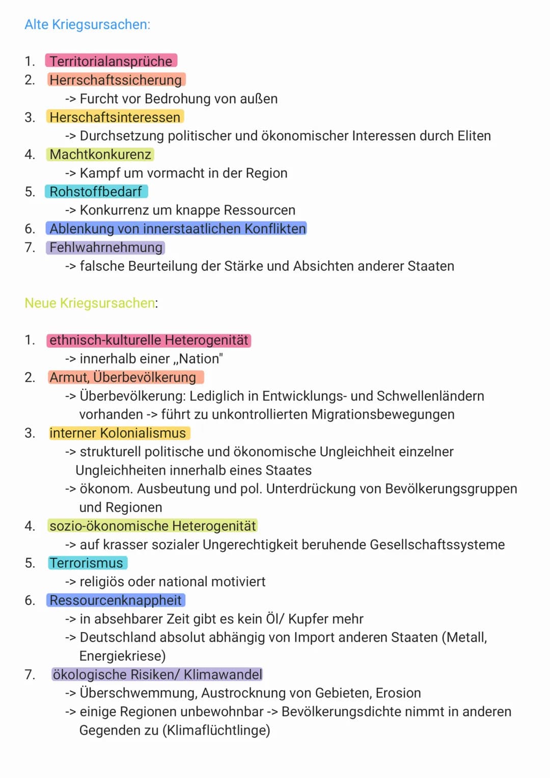Alte Kriegsursachen:
1. Territorialansprüche
Herrschaftssicherung
2.
3. Herschaftsinteressen
-> Durchsetzung politischer und ökonomischer In