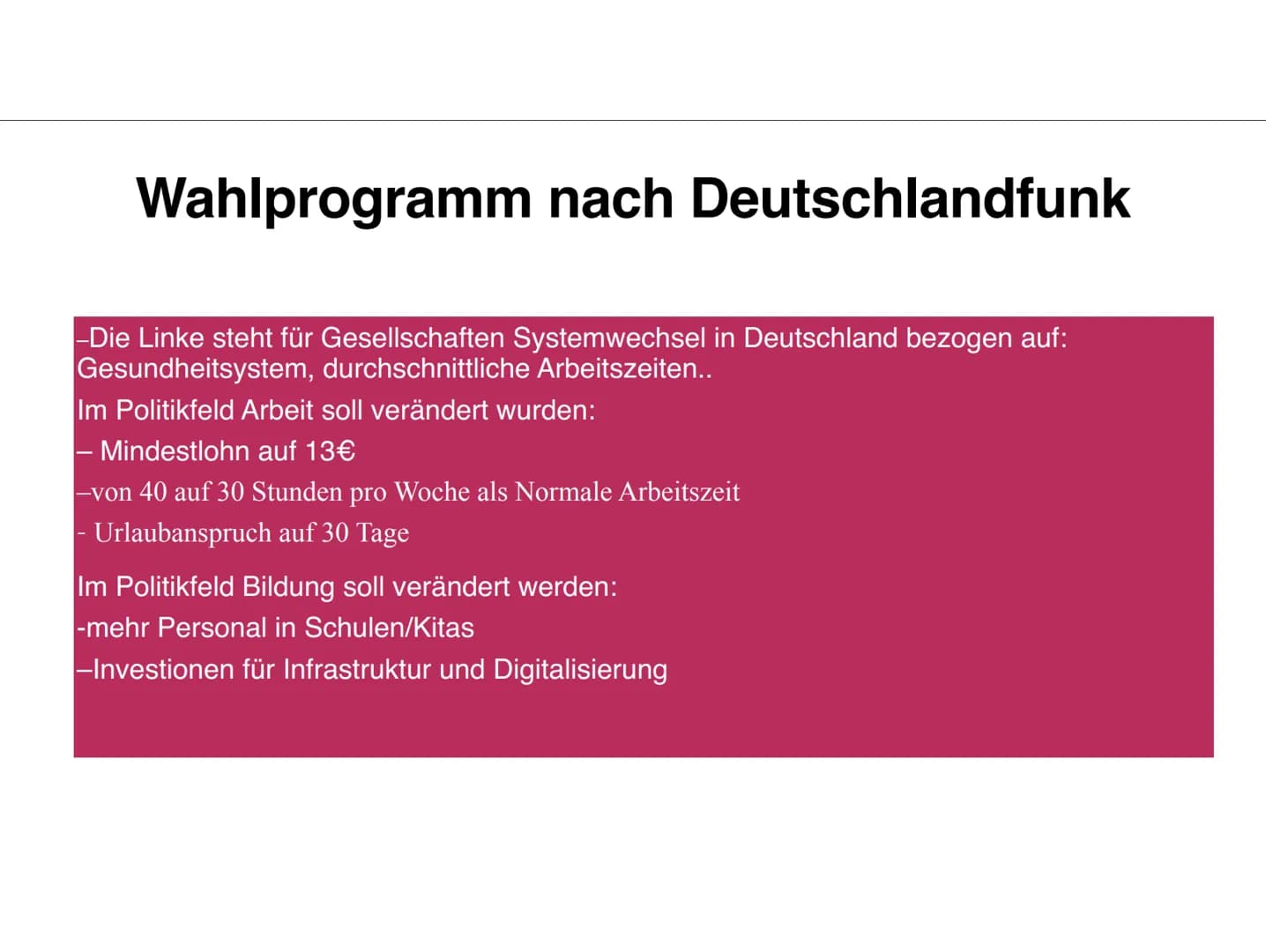 DIE LINKE. Themen
Geschichte
Struktur der Partei/Personen
Politik
Wahlprogramm Geschichte
-Gegründet am 16. Juli 2007 durch
Verschmelzung de