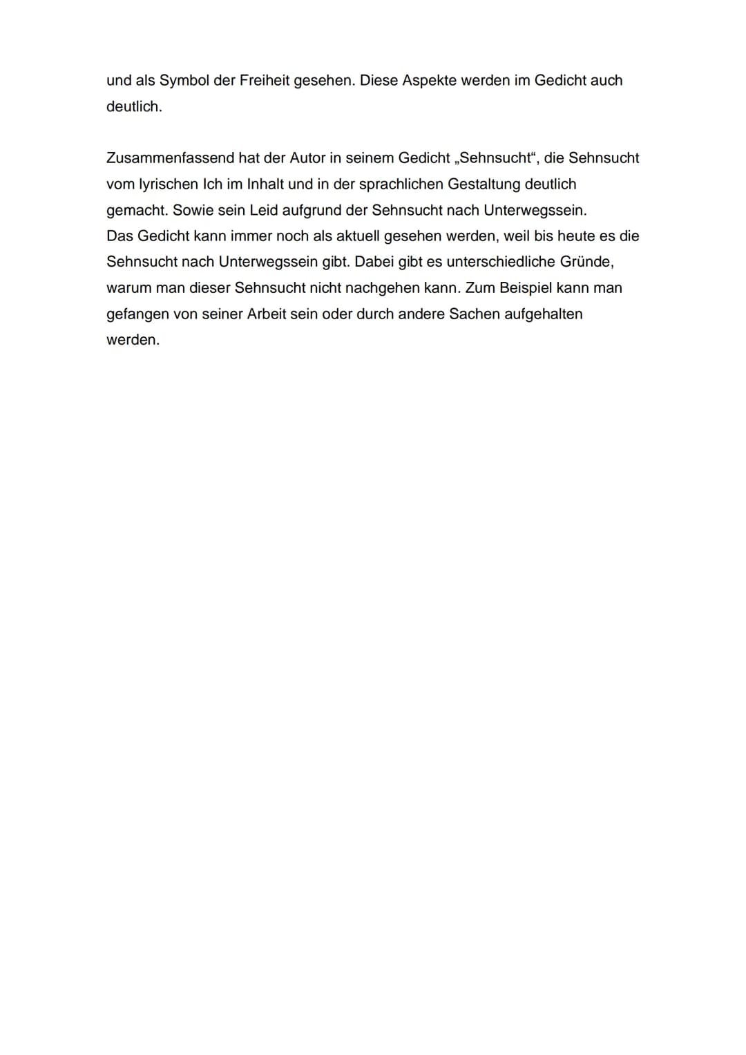 Gedichtinterpretation - Sehnsucht"
2.9.2022
Das Gedicht ,,Sehnsucht" von Joseph von Eichendorff wurde 1834
veröffentlicht. Es thematisiert d