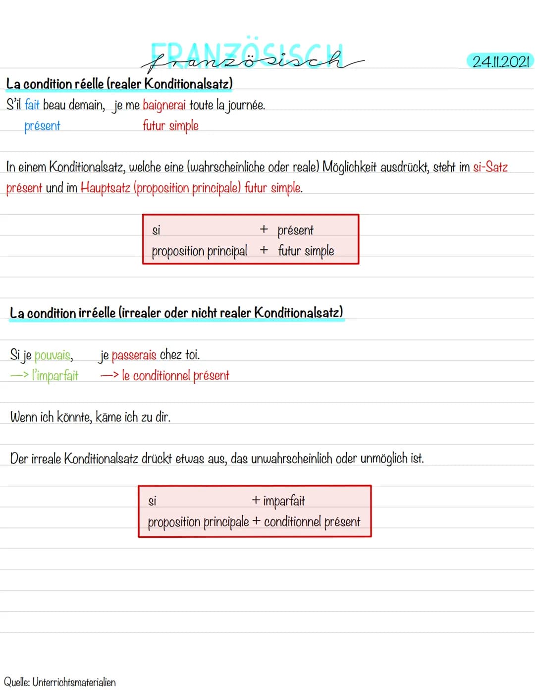 La condition réelle (realer Konditionalsatz)
S'il fait beau demain, je me baignerai toute la journée.
futur simple
présent
Französisch
In ei