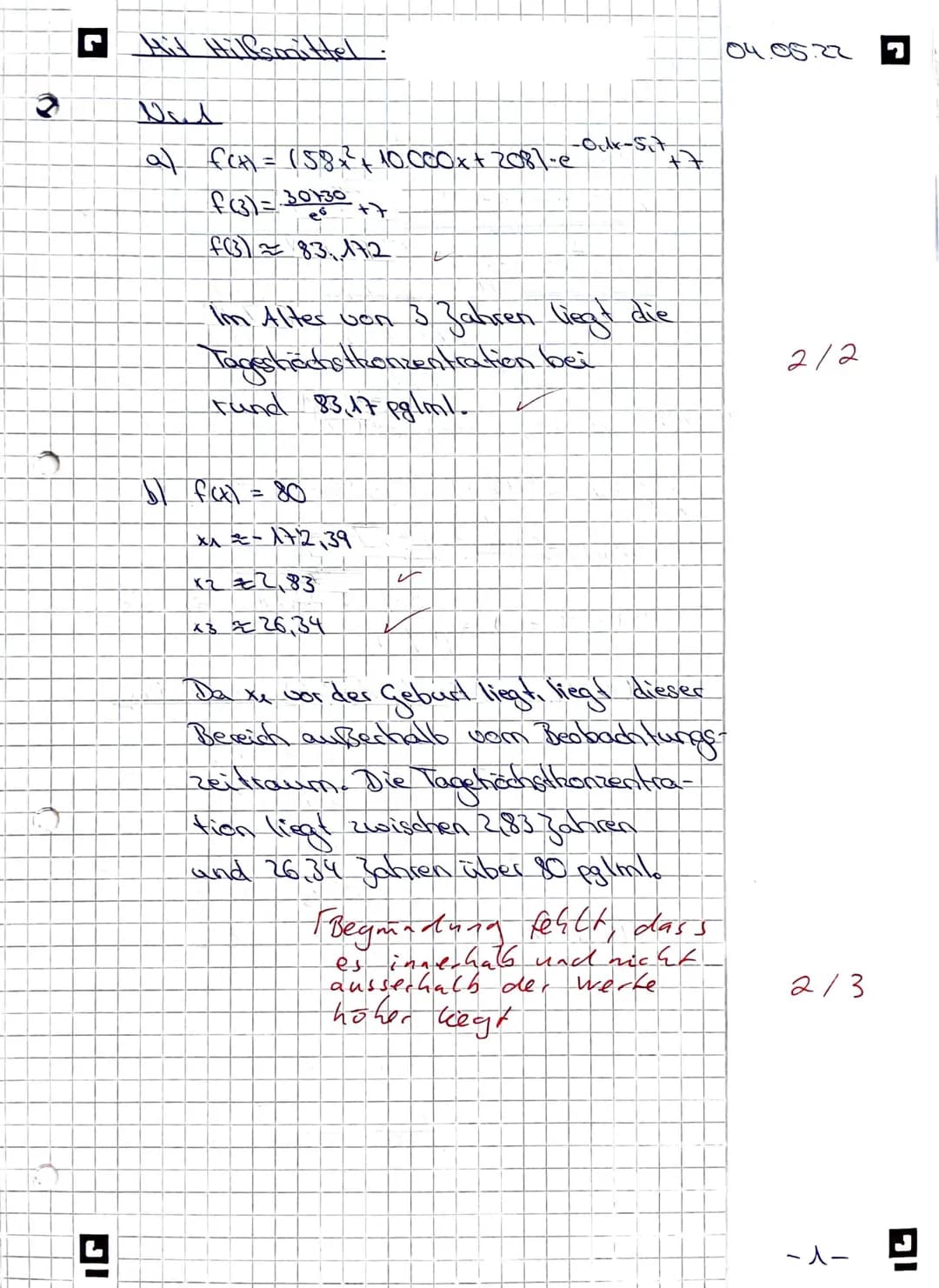 Mathe-Klausur'
Thema: Analysis (e-Funktionen)
Hilfsmittelfreier Teil - Zeit: Maximal 40 Minuten
Aufgabe 1:
Gegeben ist die Funktion f durch 