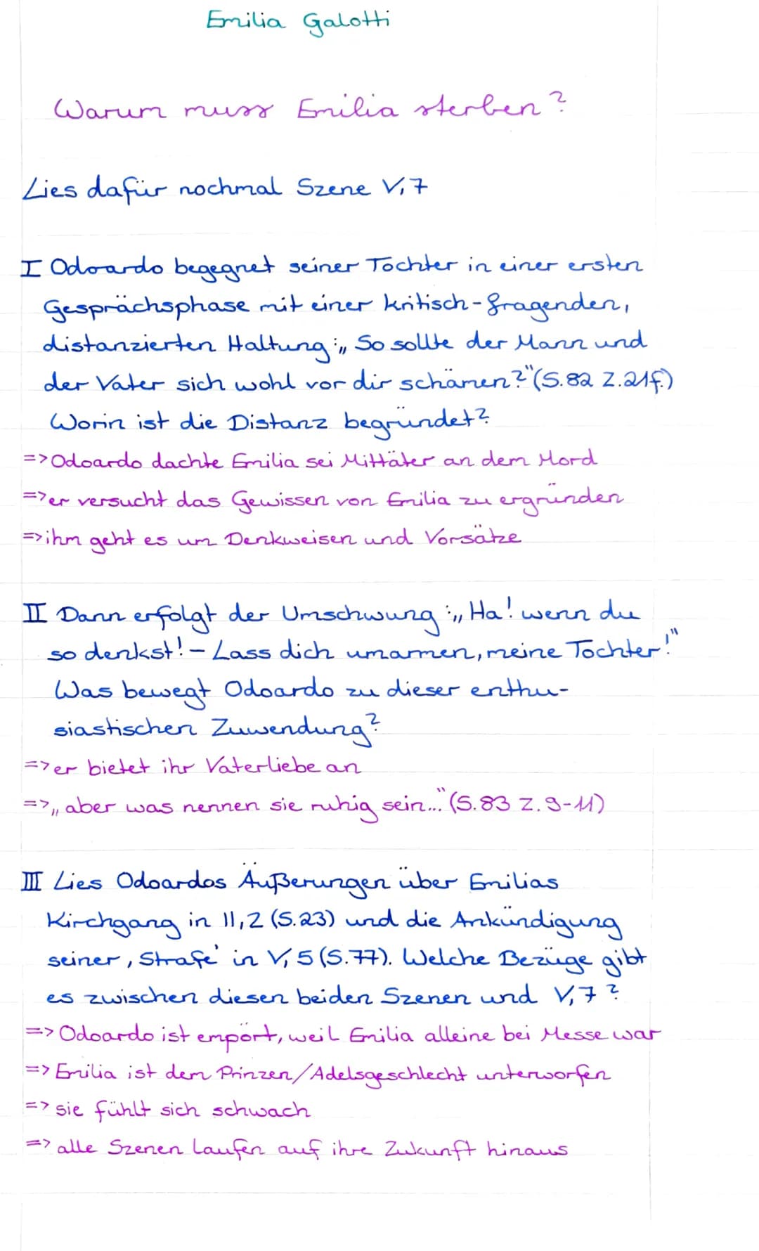 Emilia Galotti
Warum muss Emilia sterben?
Lies dafür nochmal Szene V₁7
I Odoardo begegnet seiner Tochter in einer ersten
Gesprächsphase mit 