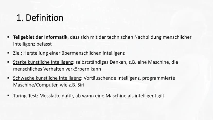 1. Definition
Teilgebiet der Informatik, dass sich mit der technischen Nachbildung menschlicher Intelligenz
befasst.
■
■
■
■
■
■
2. Vergleic