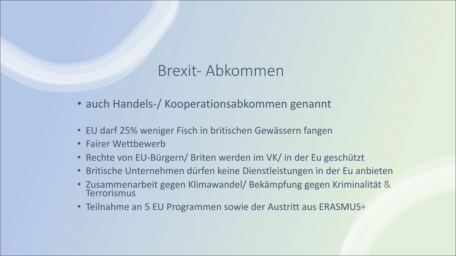 BREXIT
Fach: Sozialwissenschaften
Kurs: GK
Stufe: Q1  Inhaltsverzeichnis
Brexitabkommen
Was ist der Brexit?
Verlauf über die Jahre
Wiederspi