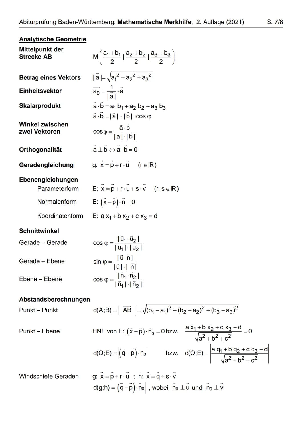 Abiturprüfung Baden-Württemberg: Mathematische Merkhilfe, 2. Auflage (2021)
Ebene Figuren
Dreieck
Dreieck
A
gleichschenkliges
gleichseitiges