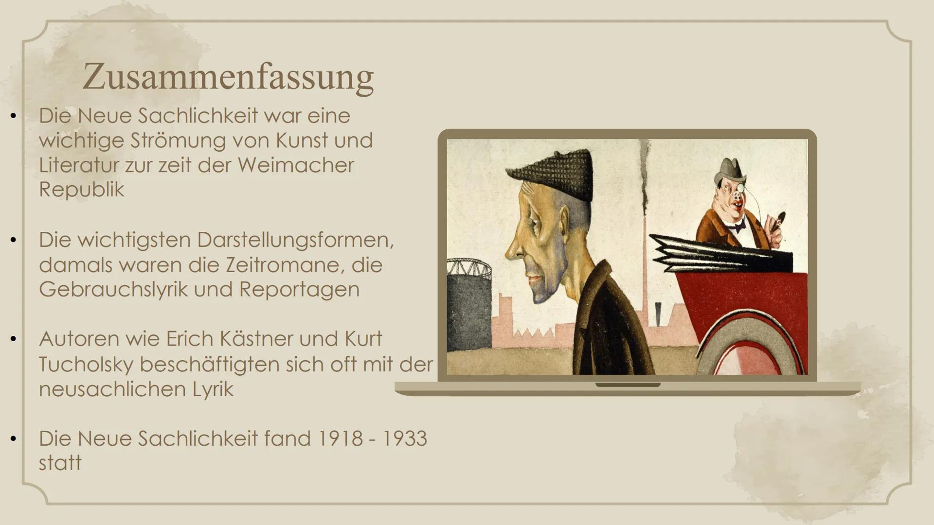 +
+
Neue
Sachlichkeit
Helin
10D Gliederung
01. Historischer Kontext
02.
Worum ging es in der
Neuen Sachlichkeit?
03. Protagonisten
04.
Darst