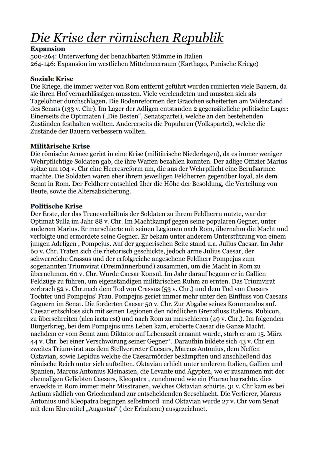 Die Krise der römischen Republik
Expansion
500-264: Unterwerfung der benachbarten Stämme in Italien
264-146: Expansion im westlichen Mittelm