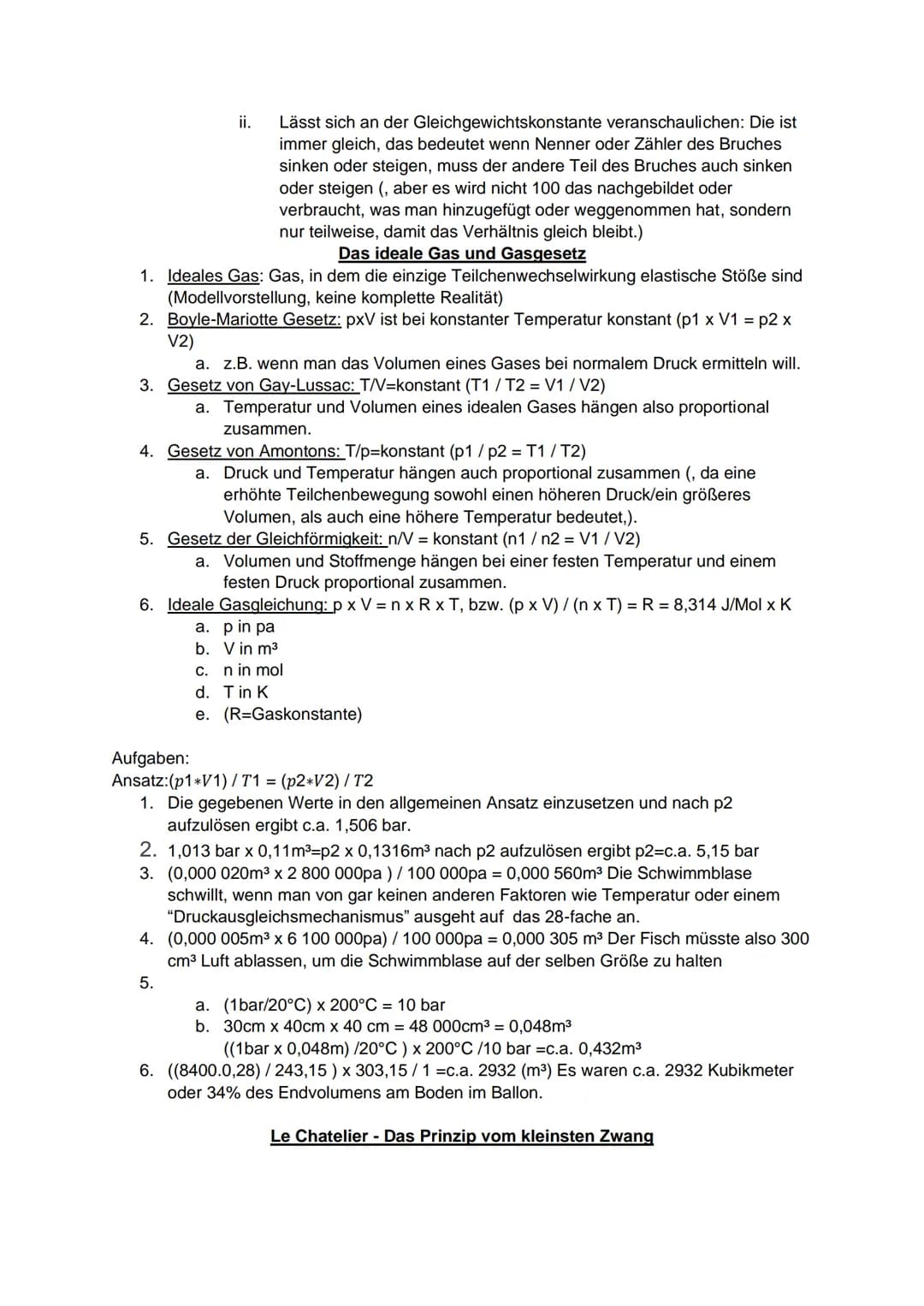 Einflussfaktoren des chem. Gleichgewichts
Druck:
1. Wenn der Druck erhöht wird, verschiebt sich ein chemisches Gleichgewicht auf die
Seite m