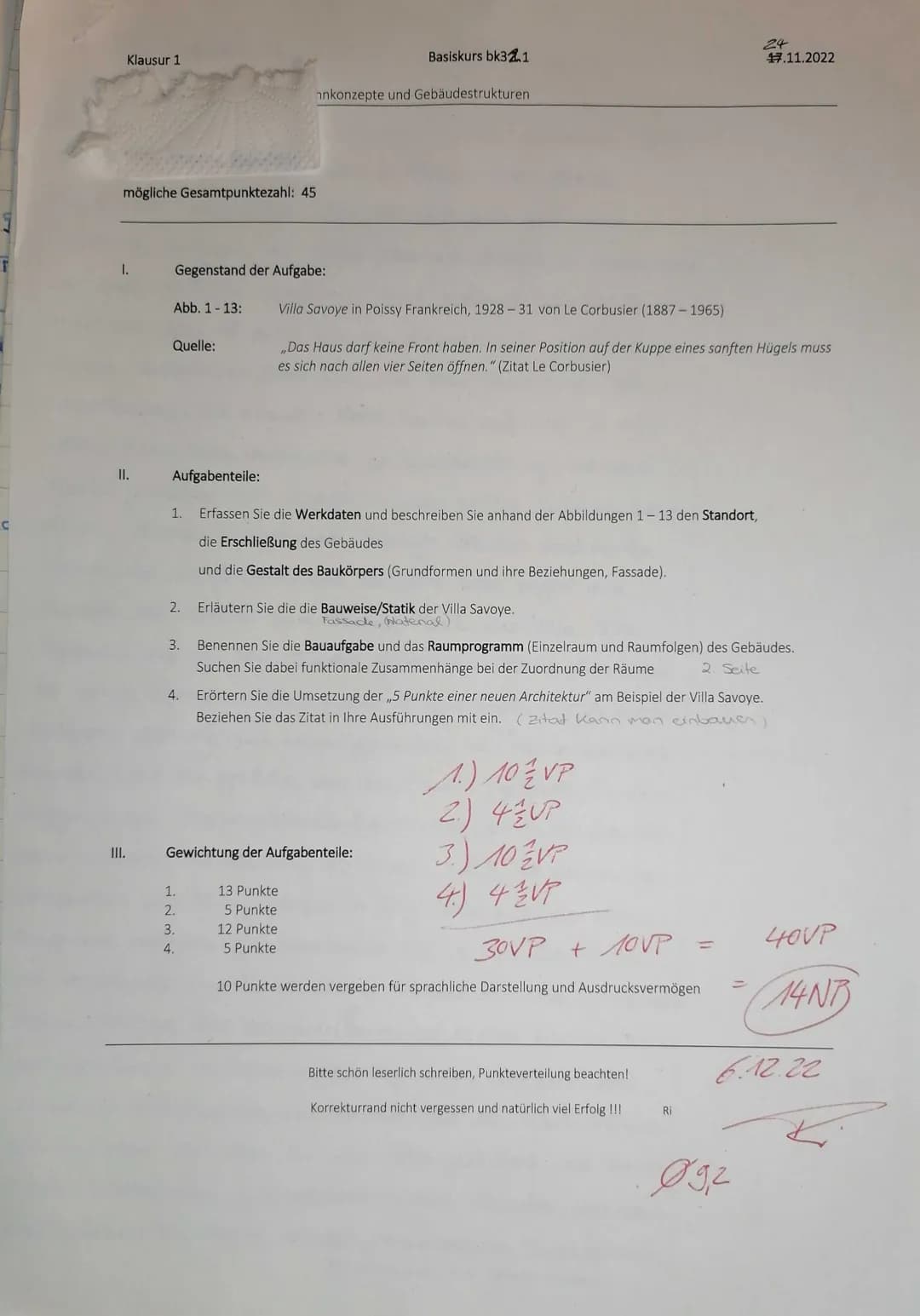 Klausur 1
mögliche Gesamtpunktezahl: 45
I.
II.
III.
Gegenstand der Aufgabe:
Abb. 1-13:
Quelle:
Aufgabenteile:
1.
2.
4.
nnkonzepte und Gebäud