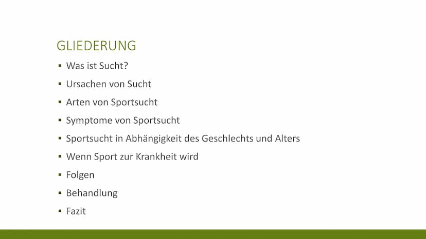 24
61
60
29
63
59 G
SPORTSUCHT
KRISTINA UND KATHRIN
10 GLIEDERUNG
▪ Was ist Sucht?
▪ Ursachen von Sucht
▪ Arten von Sportsucht
Symptome von 