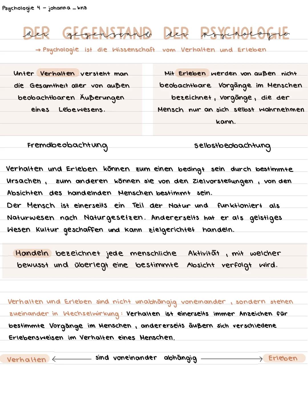 Psychologie 4-johanna - kna

# DER GEGENSTAND DER PSYCHOLOGIE

→Psychologie ist die Wissenschaft vom Verhalten und Erleben

Unter Verhalten 