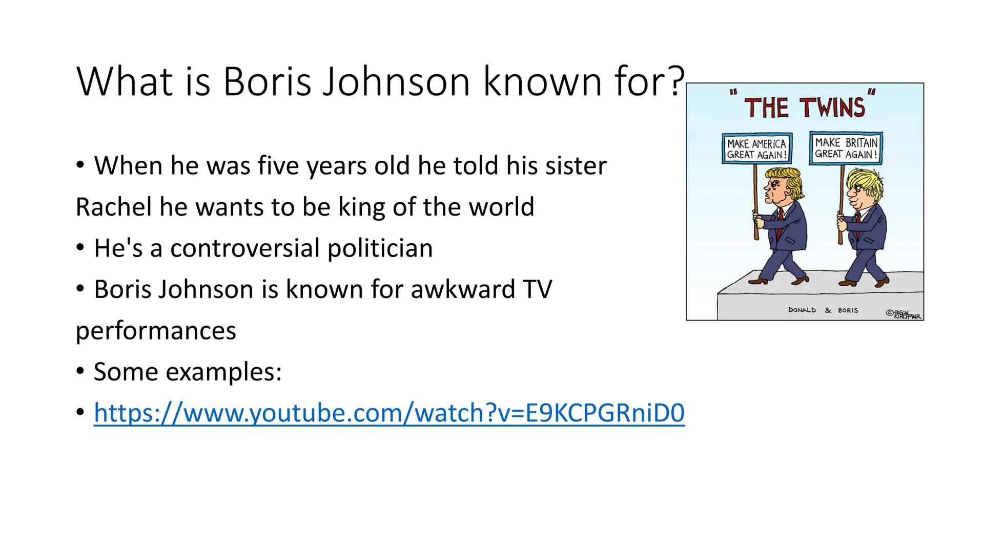 # Boris Johnson # Who is Boris Johnson?

His full name is Alexander Boris de Pfeffel Johnson and he is Prime Minister
of the United Kingdom 