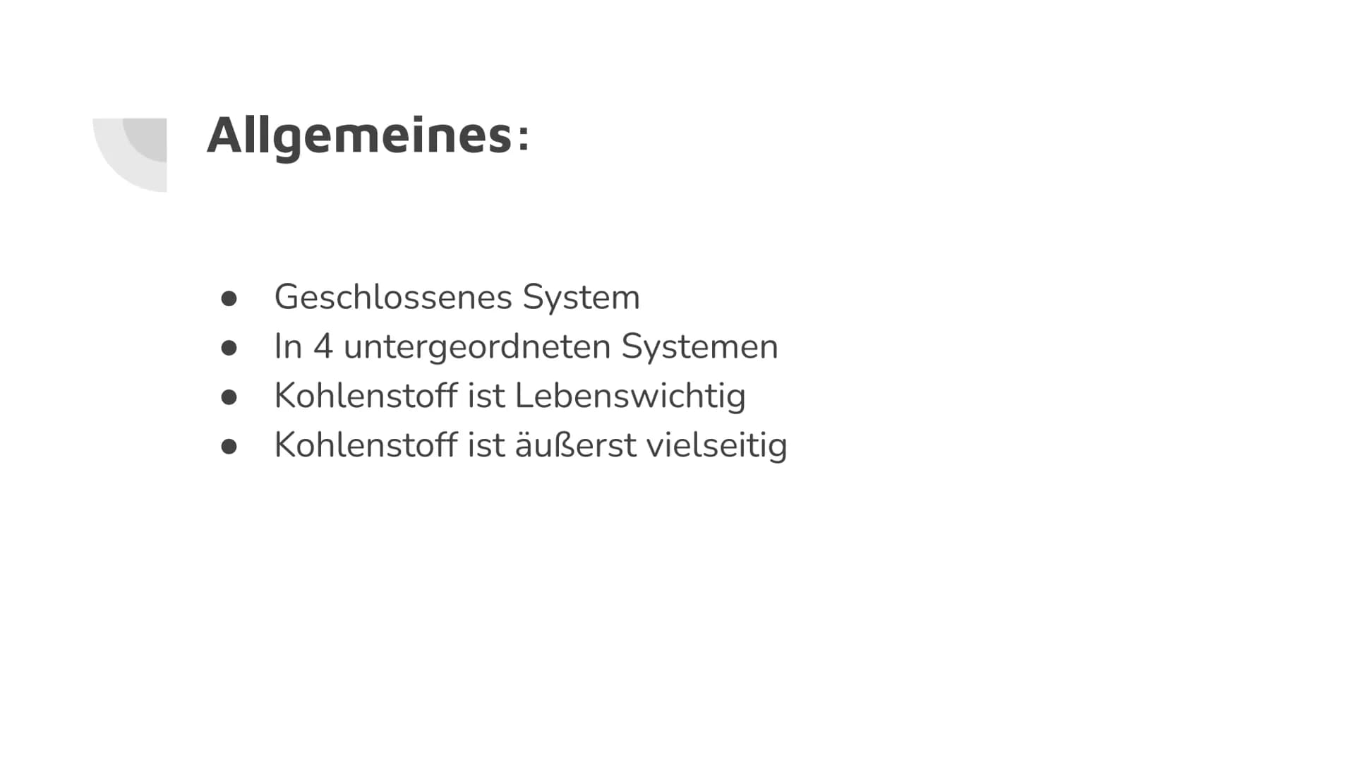 Kohlenstoffkreislauf
und Treibhauseffekt
Lilith Hoß und Anna Popovich Kohlenstoffkreislauf Allgemeines:
●
Geschlossenes System
In 4 untergeo