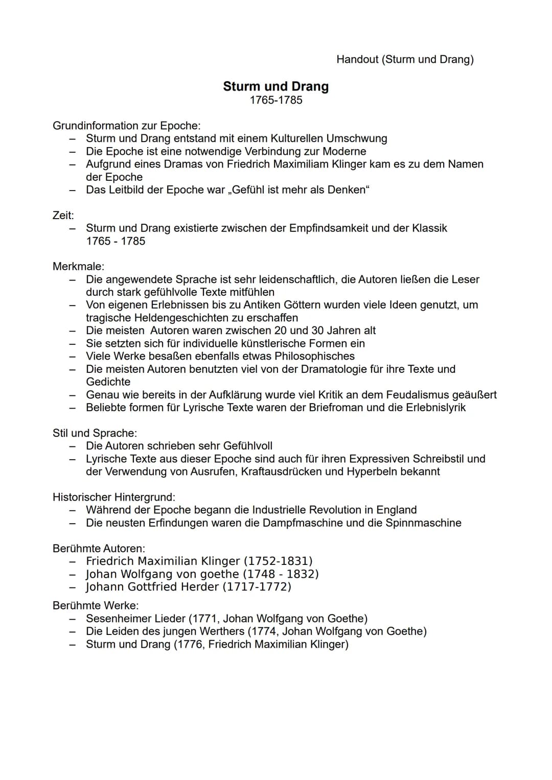 Grundinformation zur Epoche:
Zeit:
||||
| |
Merkmale:
Die angewendete Sprache ist sehr leidenschaftlich, die Autoren ließen die Leser
durch 