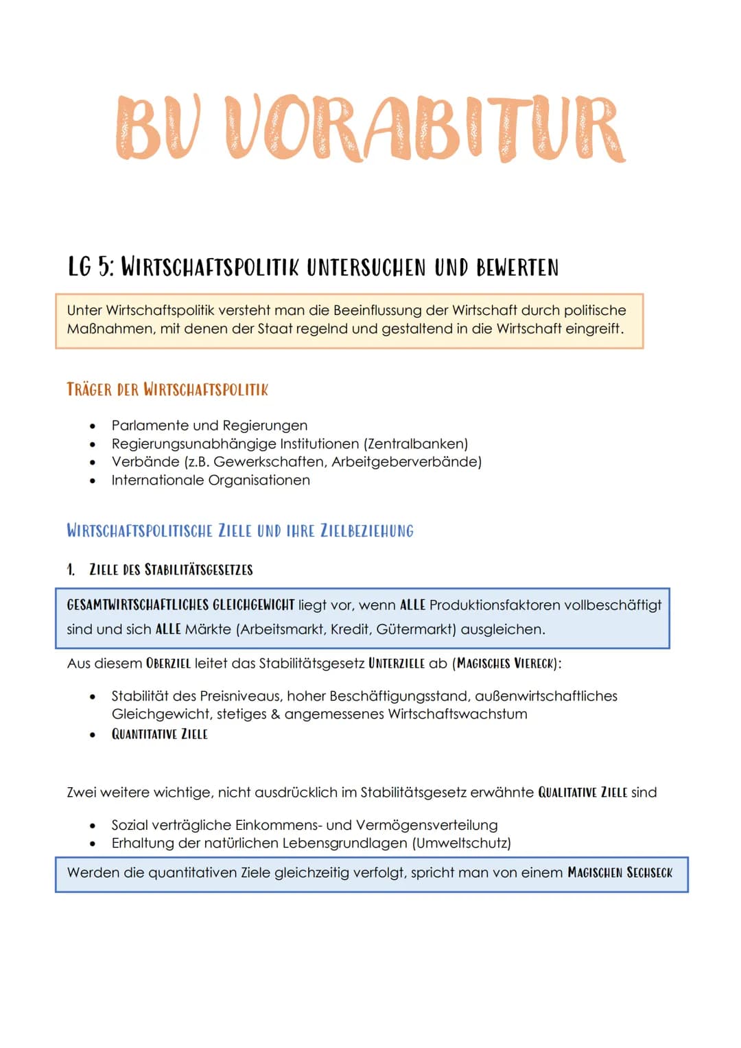 LG 5: WIRTSCHAFTSPOLITIK UNTERSUCHEN UND BEWERTEN
Unter Wirtschaftspolitik versteht man die Beeinflussung der Wirtschaft durch politische
Ma