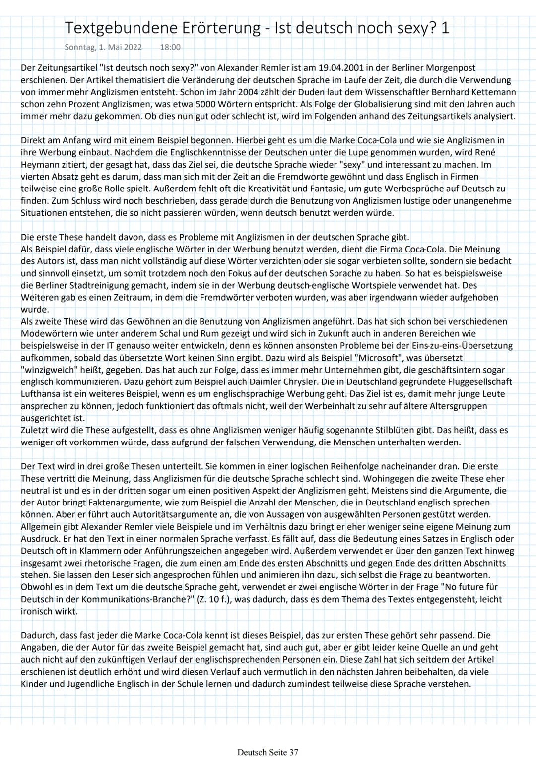 Textgebundene Erörterung - Ist deutsch noch sexy? 1
Sonntag, 1. Mai 2022 18:00
Der Zeitungsartikel "Ist deutsch noch sexy?" von Alexander Re