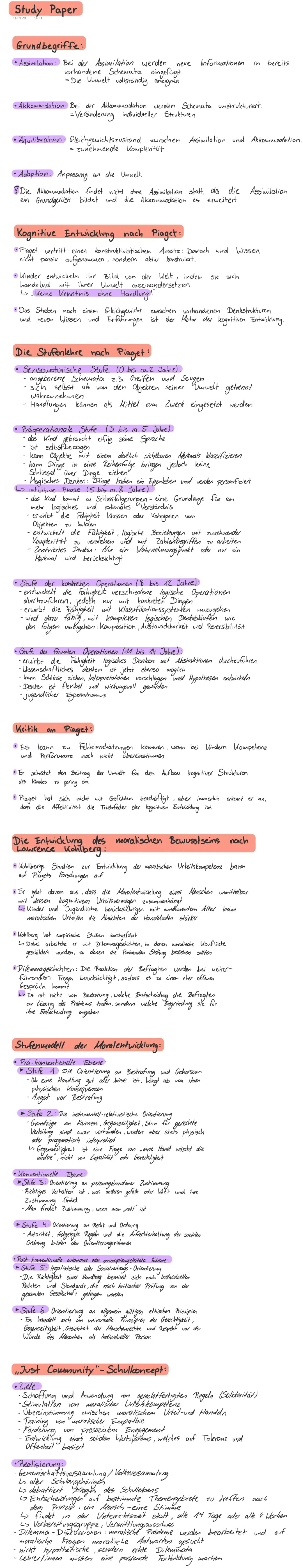 Study Paper
14:51
14.09.20
Grundbegriffe:
• Assimilation: Bei der Assimilation werden
vorhandene Schemata eingefügt
= Die Umwelt vollständig