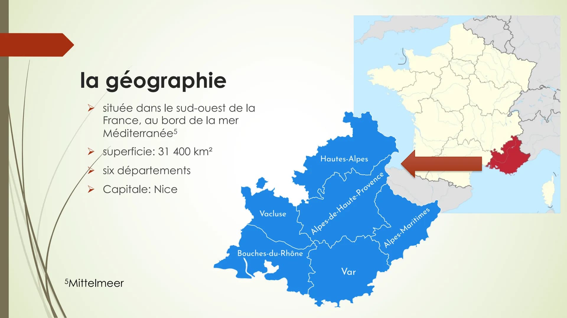 Provence-Alpes-Côte-d'Azur
N Structure de la présentation
1) Informations générales
2) la géographie
3) les villes
4) le climat
5) la cultur
