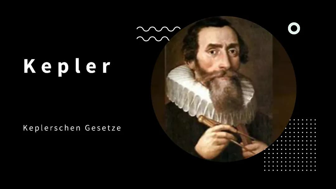 Kepler und Keplersche Gesetze 
