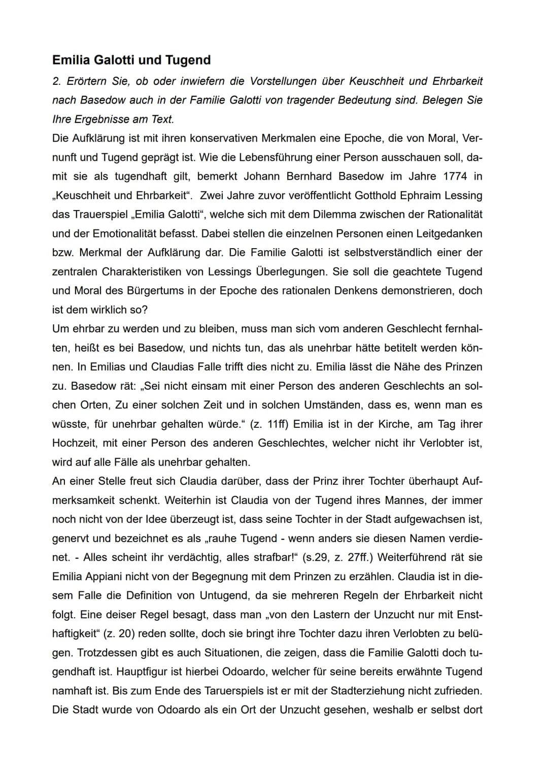 Basedow: Keuschheit und Ehrbarkeit
05.02.2021
1. Fassen Sie die zentralen Aussagen des Textes "Keuschheit und Ehrbarkeit" zusam-
men und erl