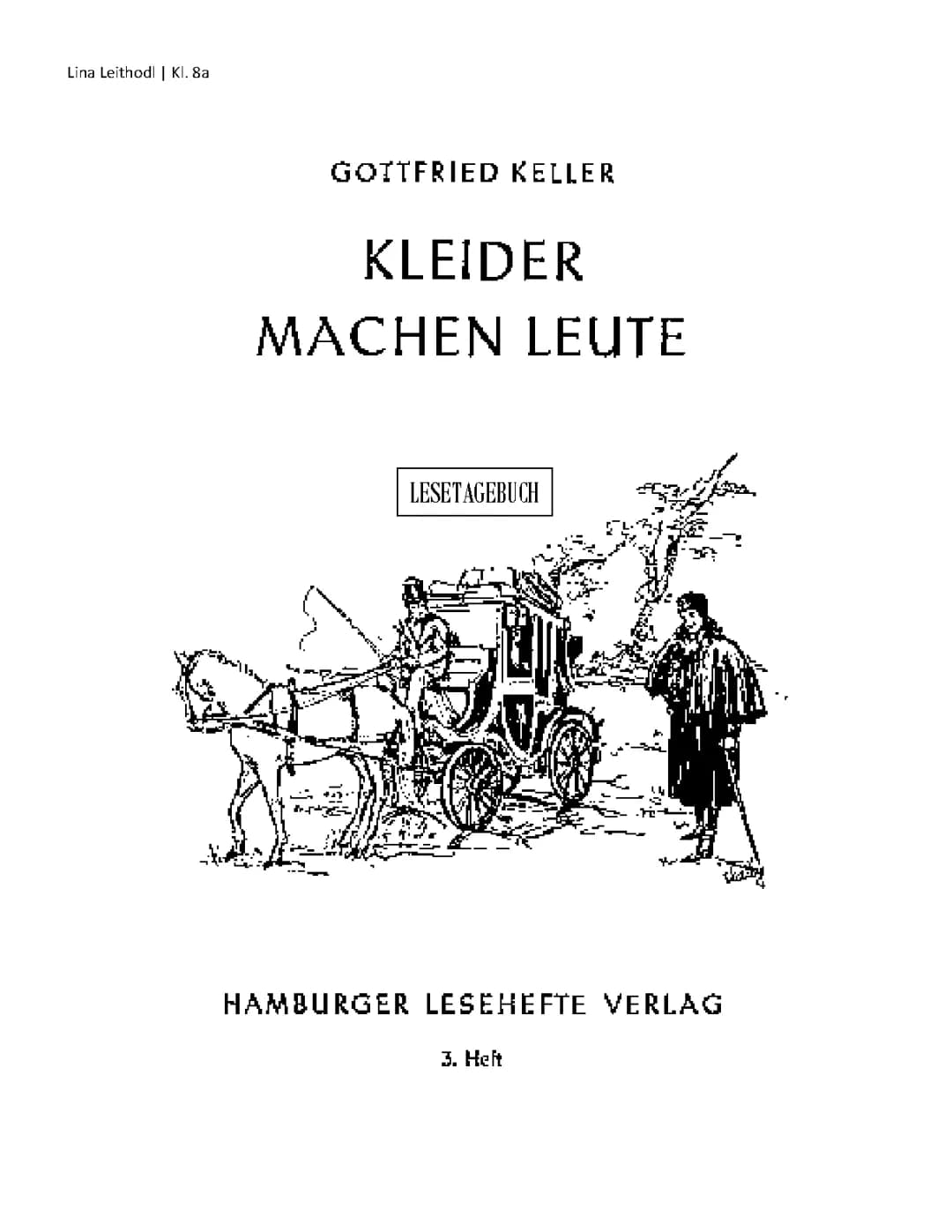 Lesetagebuch - Kleider machen Leute