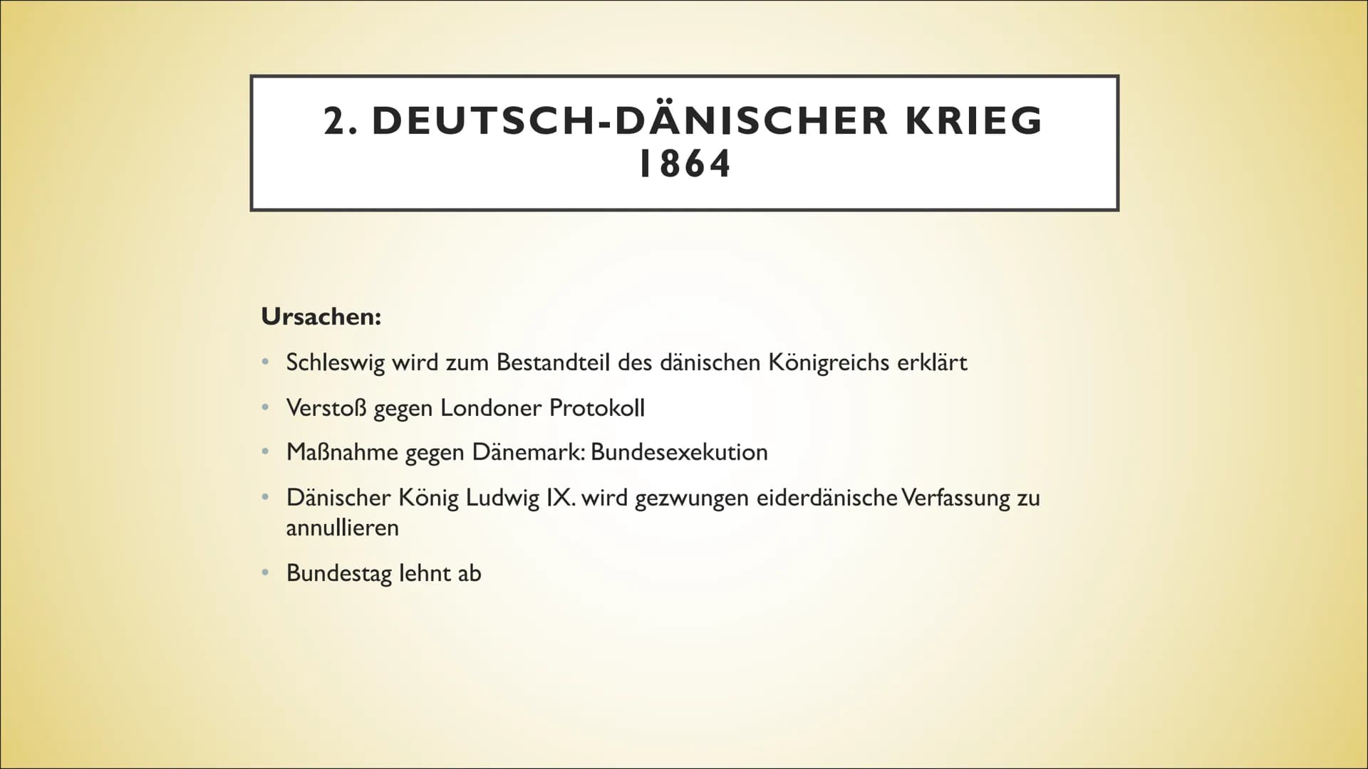 DIE EINIGUNGSKRIEGE
DEUTSCHLANDS UNTER OTTO VON
BISMARCK ●
●
●
●
●
●
1.Ausgangslage
2. Deutsch-Dänischer Krieg
3. Preußisch-Österreichischer