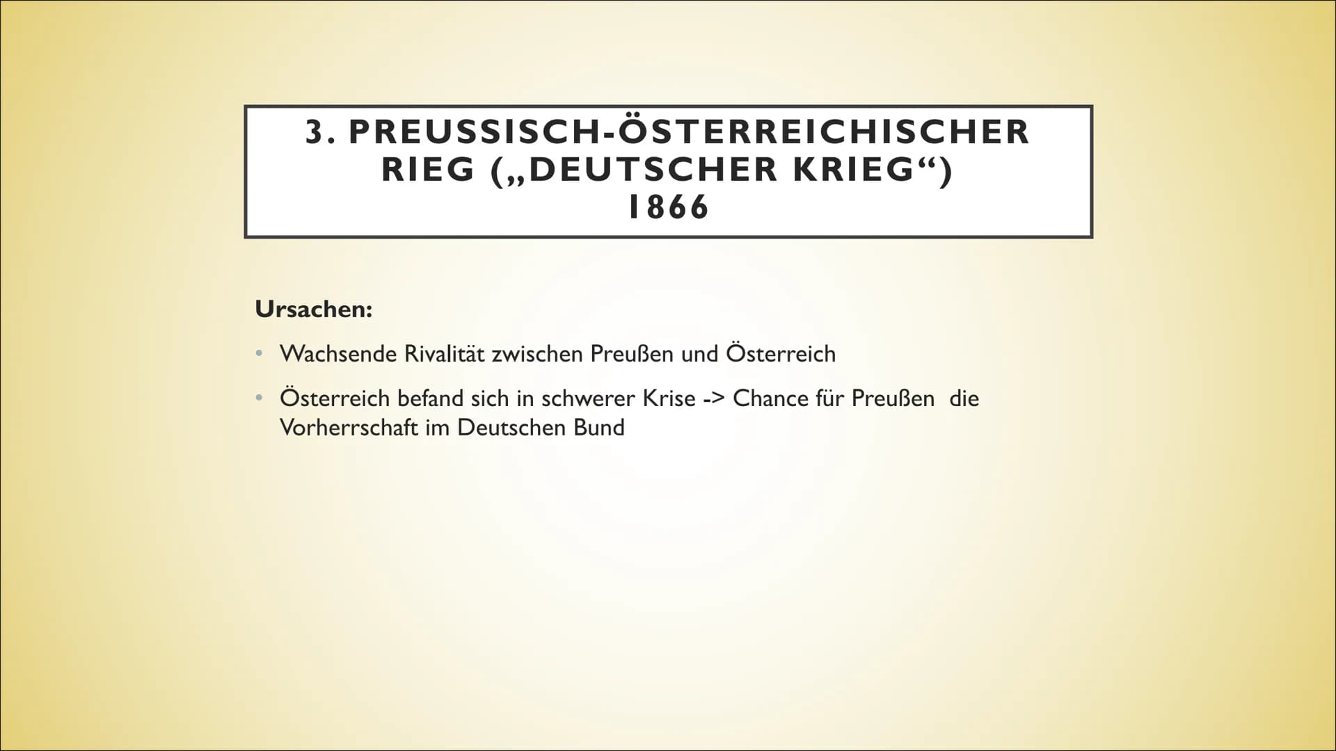 DIE EINIGUNGSKRIEGE
DEUTSCHLANDS UNTER OTTO VON
BISMARCK ●
●
●
●
●
●
1.Ausgangslage
2. Deutsch-Dänischer Krieg
3. Preußisch-Österreichischer