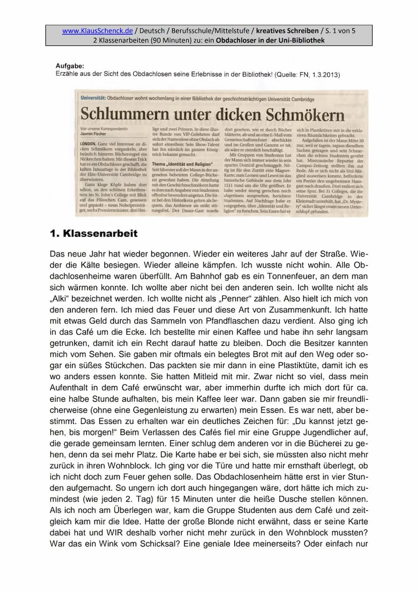 Aufgabenstellung:
Erzählen Sie die Geschichte weiter und finden Sie eine passende
Überschrift.
5
www.KlausSchenck.de/ Deutsch / Berufsschule