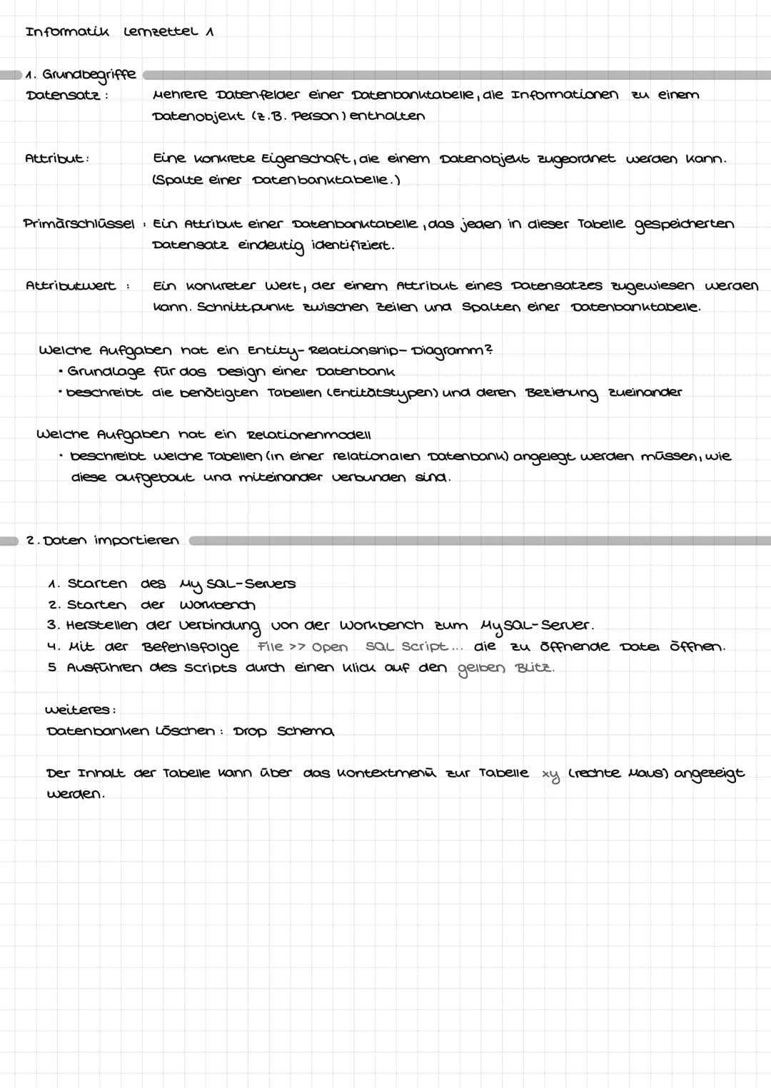 Informatik Lemzettel 1
1. Grundbegriffe
Datensatz:
Attribut:
Mehrere Datenfelder einer Datenbanktabelle, die Informationen zu einem
Datenobj