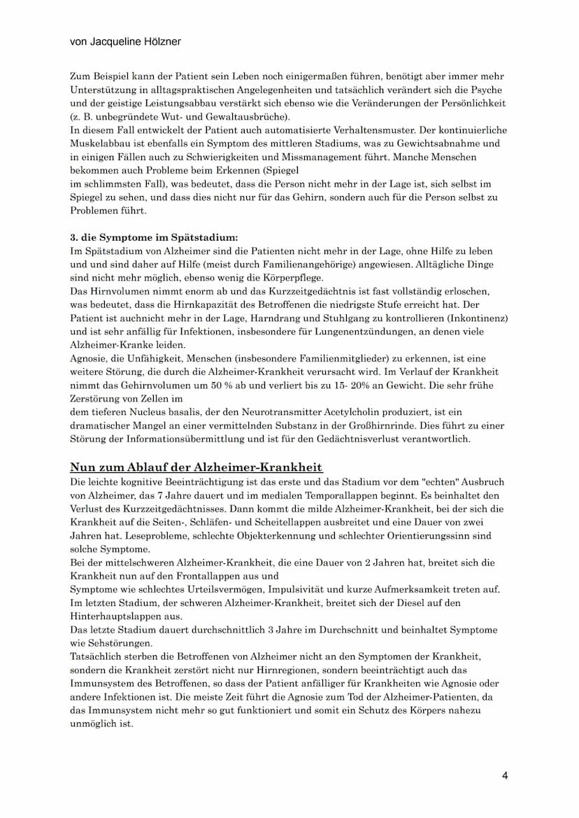von Jacqueline Hölzner
Alzheimer
Einleitung
Aufgrund des demografischen Wandels, der Tatsache, dass die Menschen immer älter werden,
vor all