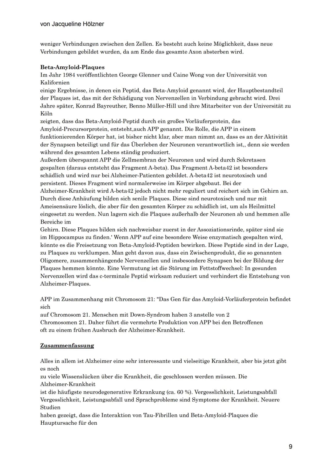von Jacqueline Hölzner
Alzheimer
Einleitung
Aufgrund des demografischen Wandels, der Tatsache, dass die Menschen immer älter werden,
vor all