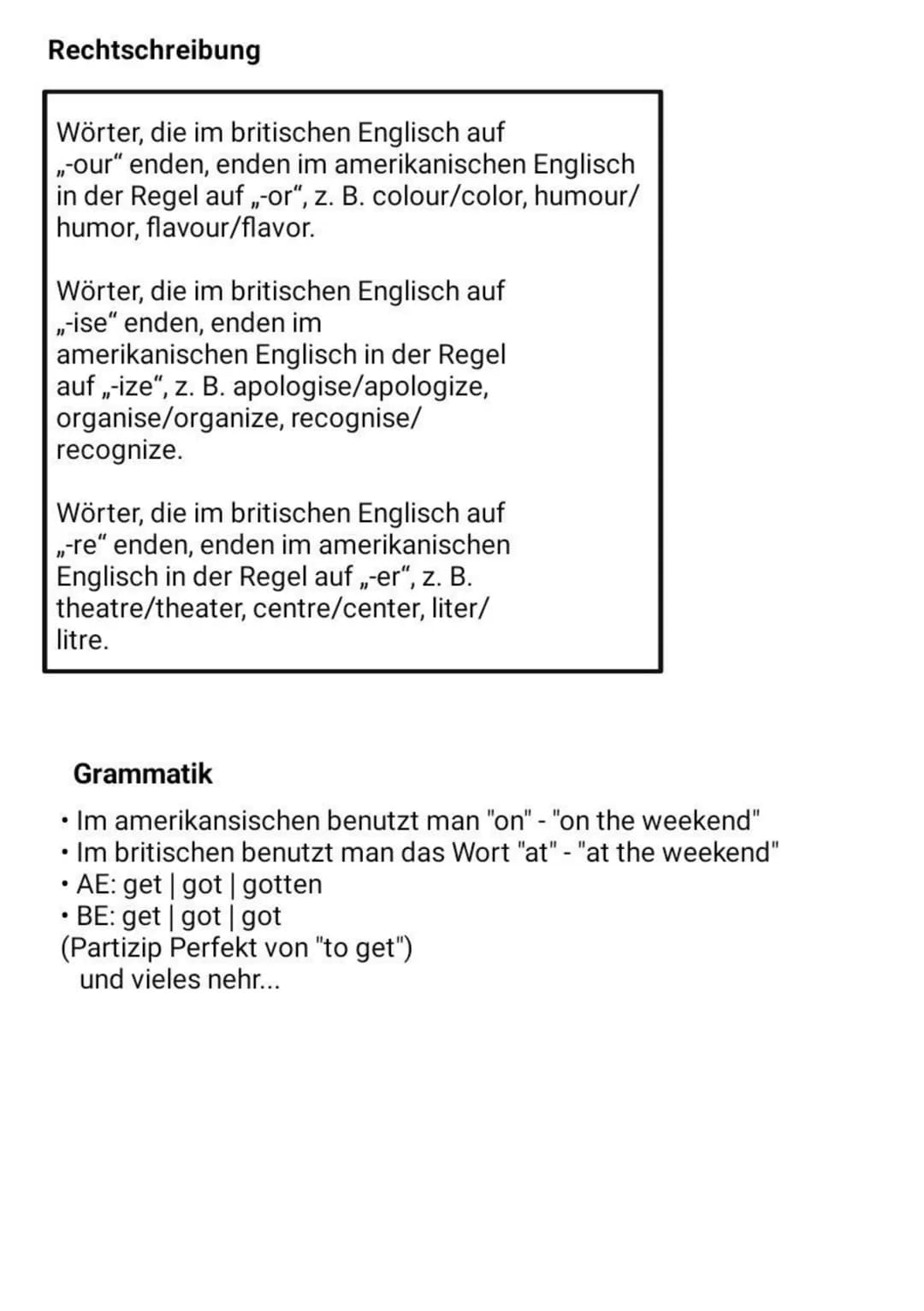 unterschiede
britisch und amerikanisch
Aussprache
Englisch (amerikanisch):
• wird der "r-Laut" in der Regel
ausgesprochen
• das "A"wird zu e