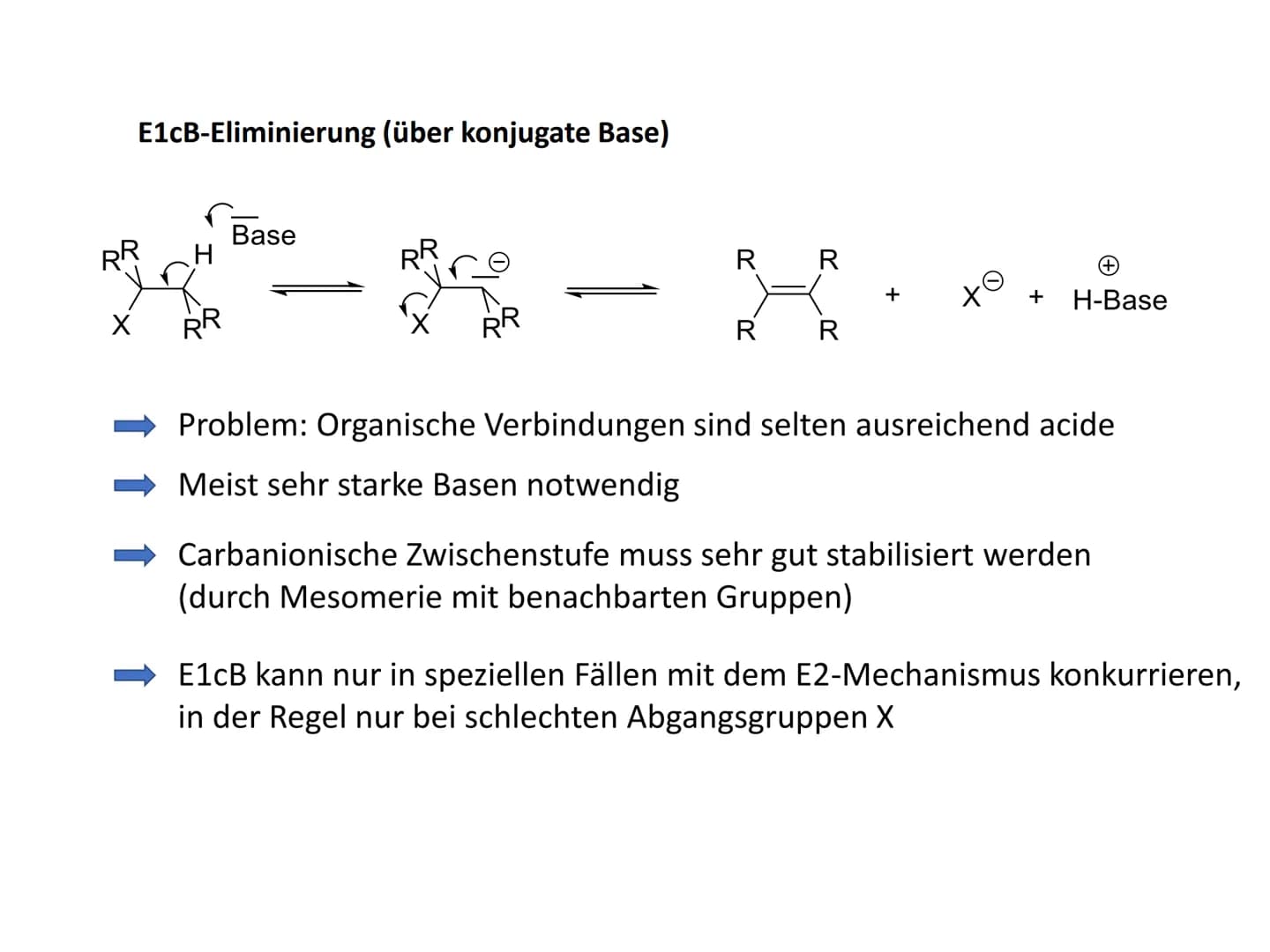 Reaktionsmechanismen
- Eliminierung zu C-C-Doppelbindungen
Allgemeines Reaktionsschema:
RR Y
RR
X
R R
R R
xo
Eliminierung ist formal die Umk