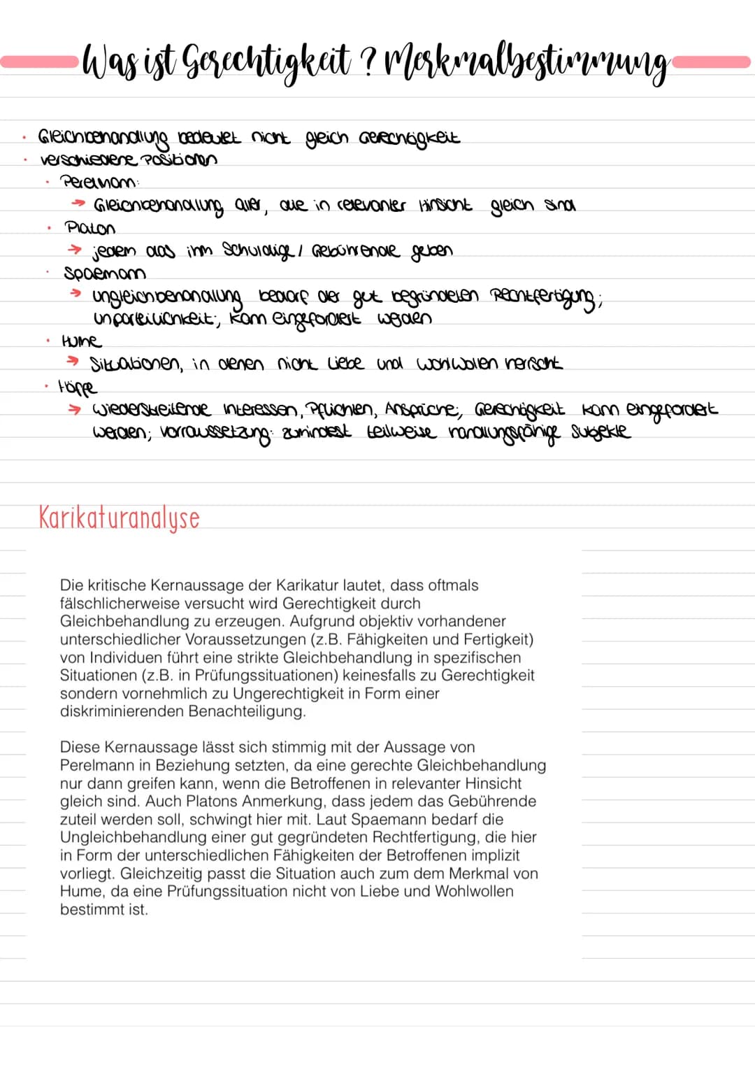 .
Was ist Gerechtigkeit? Merkmalbestimmung
Gleichbehandlung bedeutet nicht gleich Gerechtigkeit
verschiedene Positionen
Perelmom:
Gleichbeha