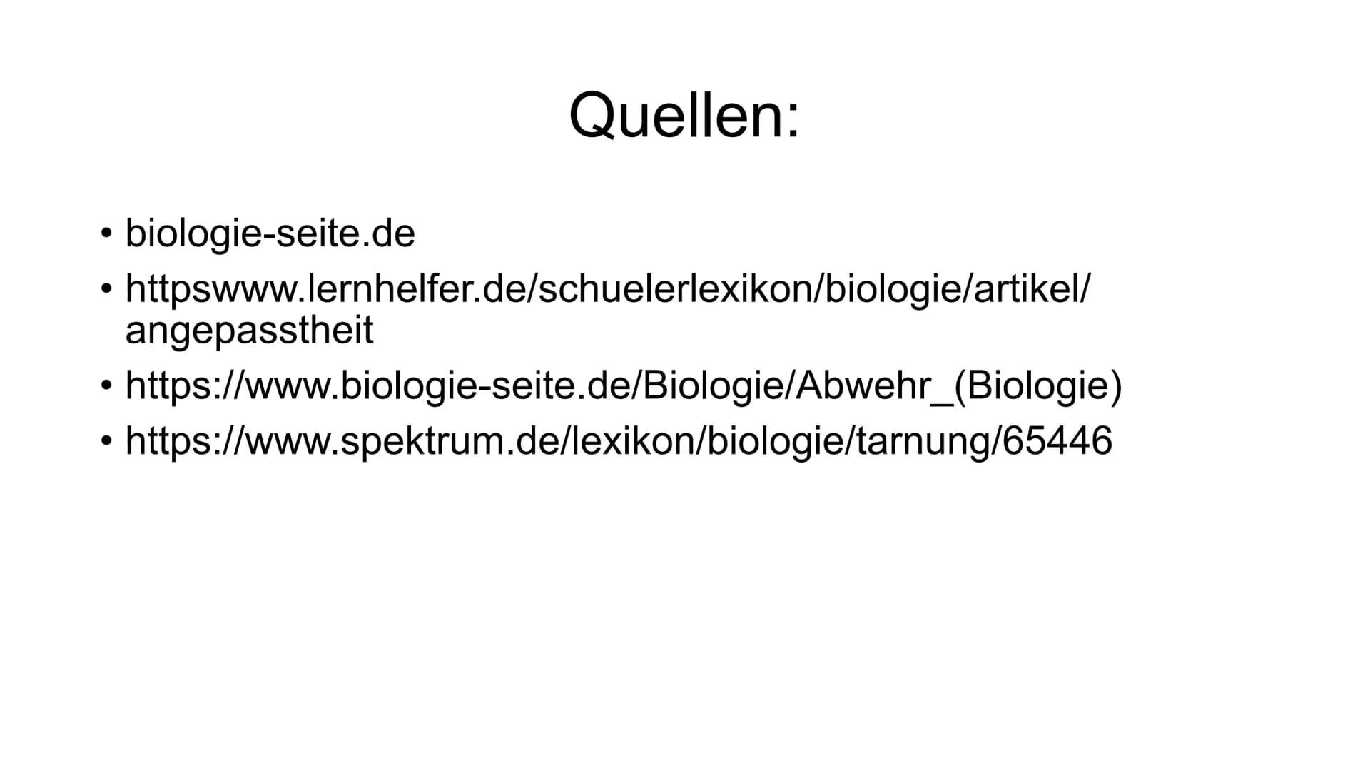 Verteidigungsstrategien -Flucht und Kampf
-Außenhülle
- Bewehrung
- Optische Abwehr
-Akustische Abwehr
- Chemische Abwehr
-Soziale Strategie