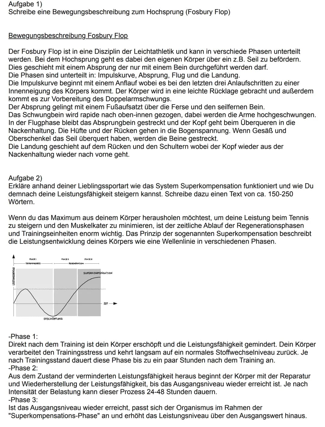 Aufgabe 1)
Schreibe eine Bewegungsbeschreibung zum Hochsprung (Fosbury Flop)
Bewegungsbeschreibung Fosbury Flop
Der Fosbury Flop ist in eine