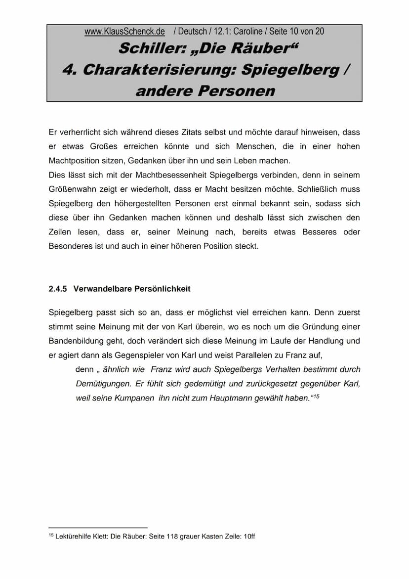 Gliederung
1.
Einleitung
2.
Moritz Spiegelberg
2.1
Biographie von Spiegelberg
2.2
Interpretation des Namens ,Spiegelberg'
2.3 Schillers Bezu