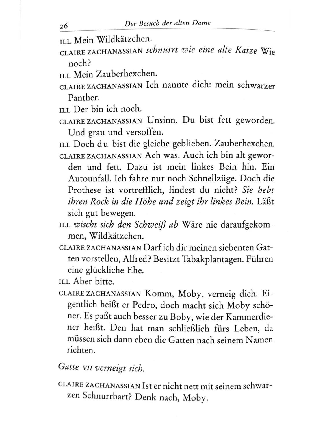 Die Besucher
Personen
Claire Zachanassian, geb. Wäscher
Multimillionärin (Armenian-Oil)
Ihre Gatten VII-IX
Der Butler
Toby } kaugummikauend
