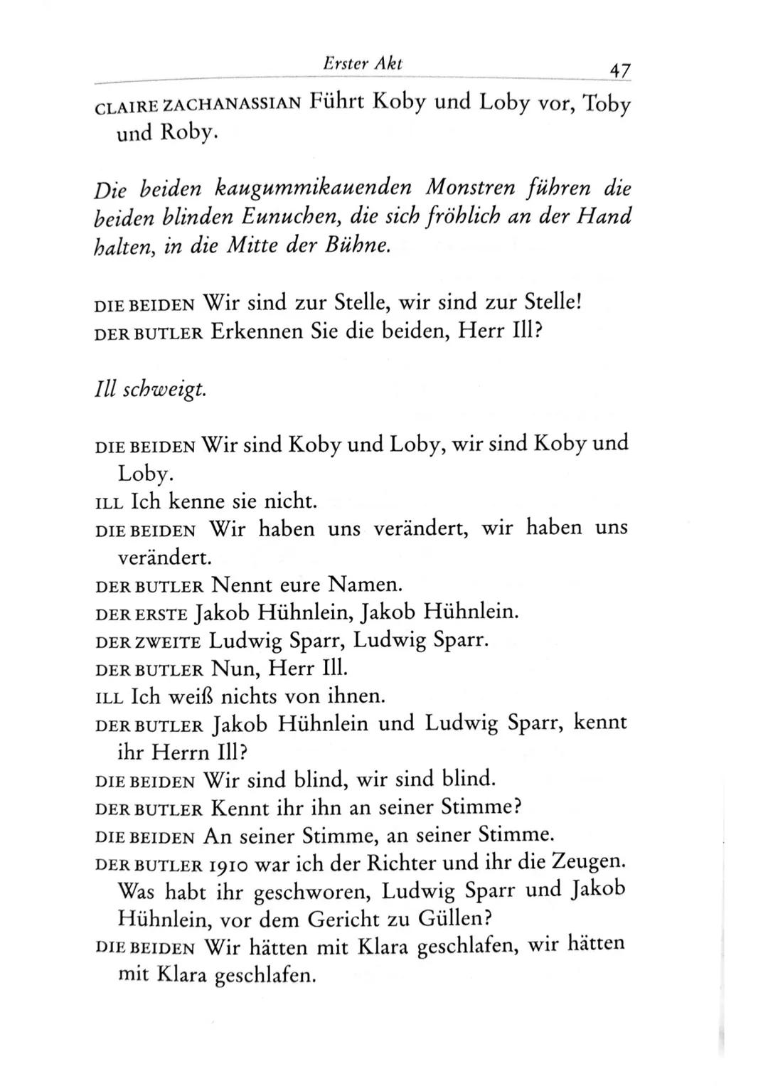 Die Besucher
Personen
Claire Zachanassian, geb. Wäscher
Multimillionärin (Armenian-Oil)
Ihre Gatten VII-IX
Der Butler
Toby } kaugummikauend
