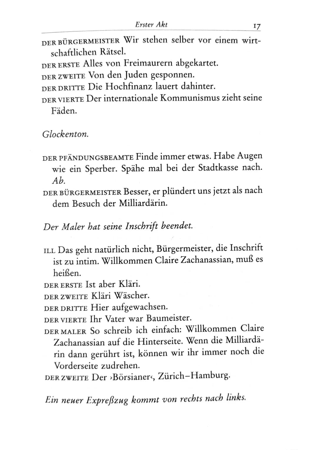 Die Besucher
Personen
Claire Zachanassian, geb. Wäscher
Multimillionärin (Armenian-Oil)
Ihre Gatten VII-IX
Der Butler
Toby } kaugummikauend
