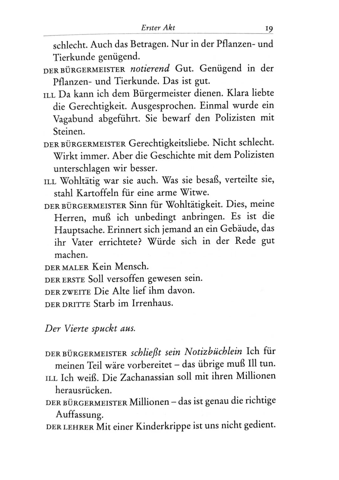 Die Besucher
Personen
Claire Zachanassian, geb. Wäscher
Multimillionärin (Armenian-Oil)
Ihre Gatten VII-IX
Der Butler
Toby } kaugummikauend
