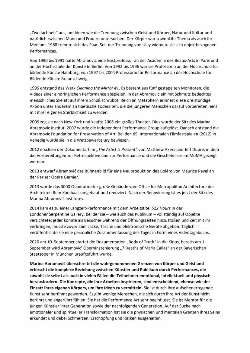 Marina Abramovic - Performancekünstlerin
"Ich verstand, dass ... ich mit allem Kunst machen kann ... und das Wichtigste [ist] das
Konzept. [