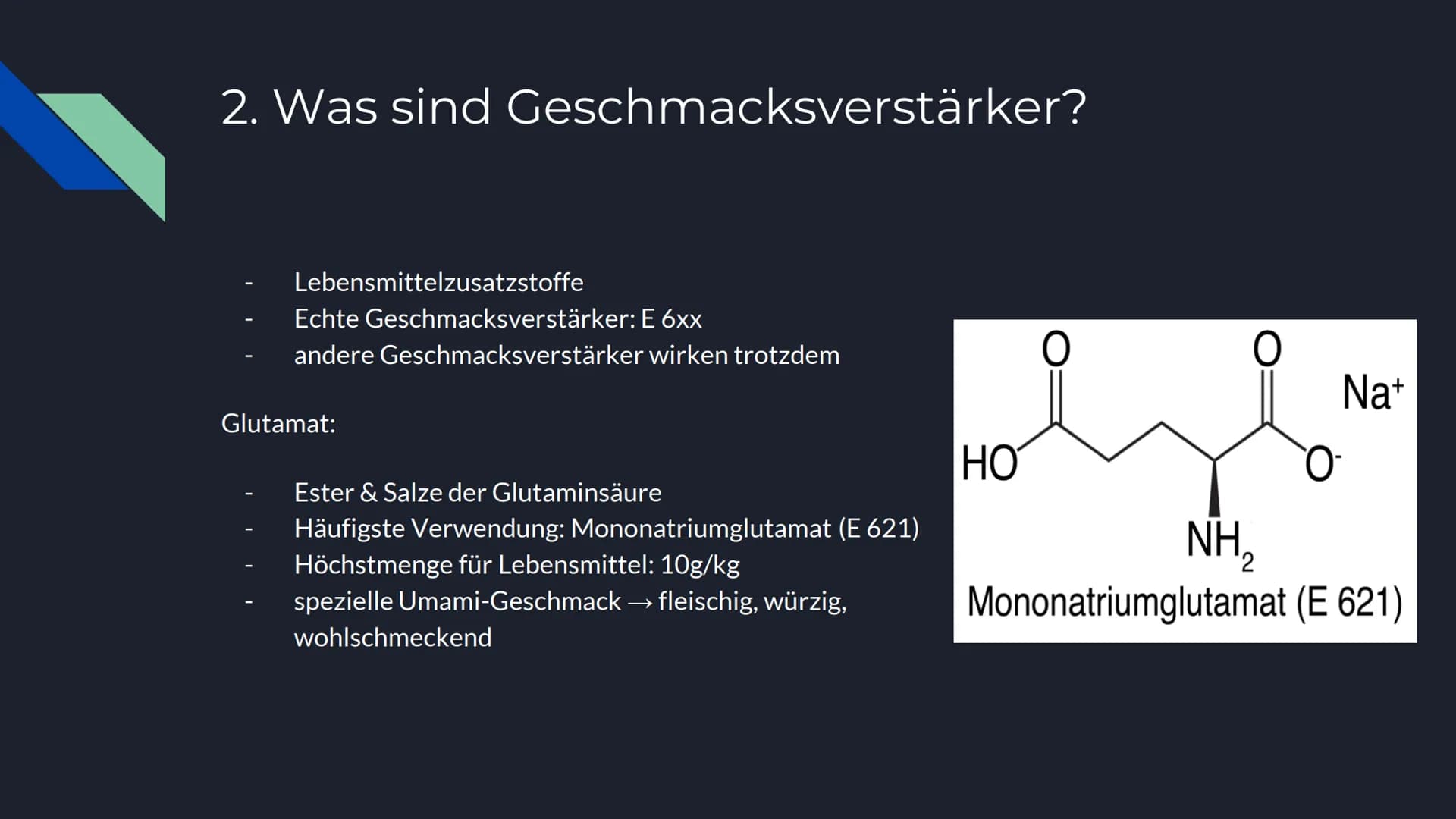 Die
Geschmacksverstärker
Geschmackstuning durch
Aminosäuren Gliederung
1. Was sind Aminosäuren?
2. Was sind Geschmacksverstärker?
3. Gewinnu