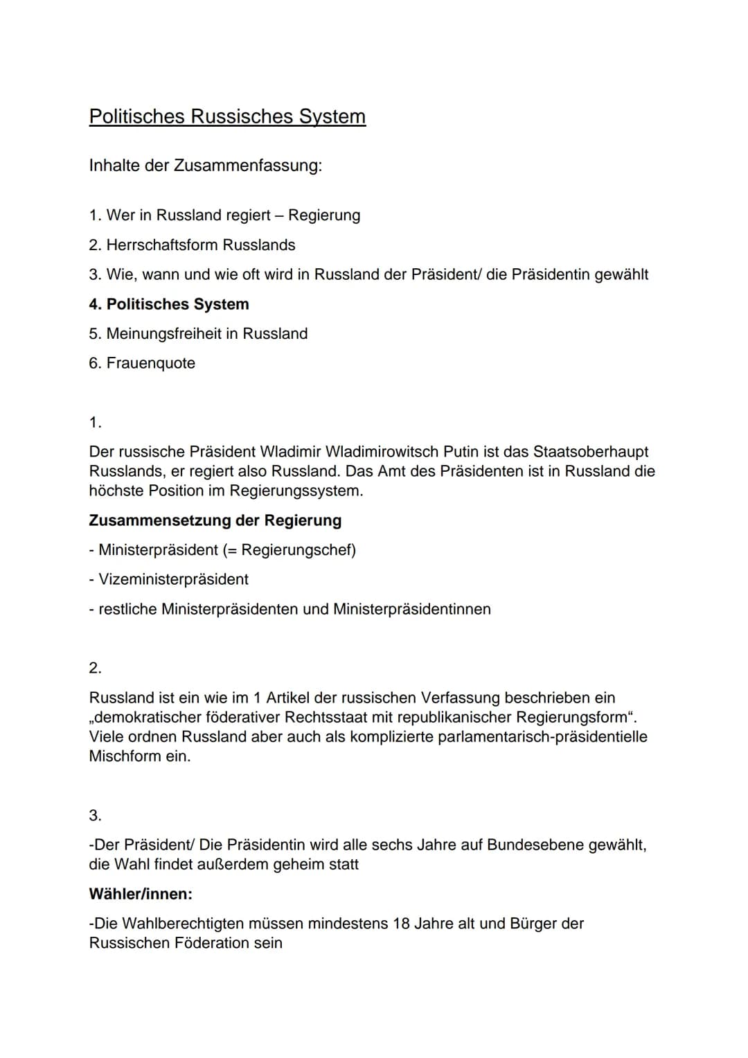 Politisches Russisches System
Inhalte der Zusammenfassung:
1. Wer in Russland regiert - Regierung
2. Herrschaftsform Russlands
3. Wie, wann 