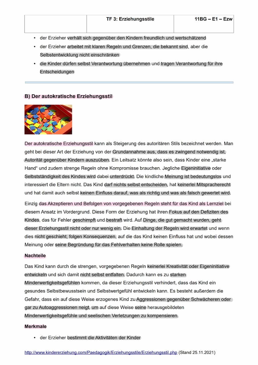 Erziehungsstile
TF 3: Erziehungsstile
11BG-E1 - Ezw
Mit dem Begriff „Erziehungsstil“ meint man die Art und Weise, wie sich Eltern dem Kind g