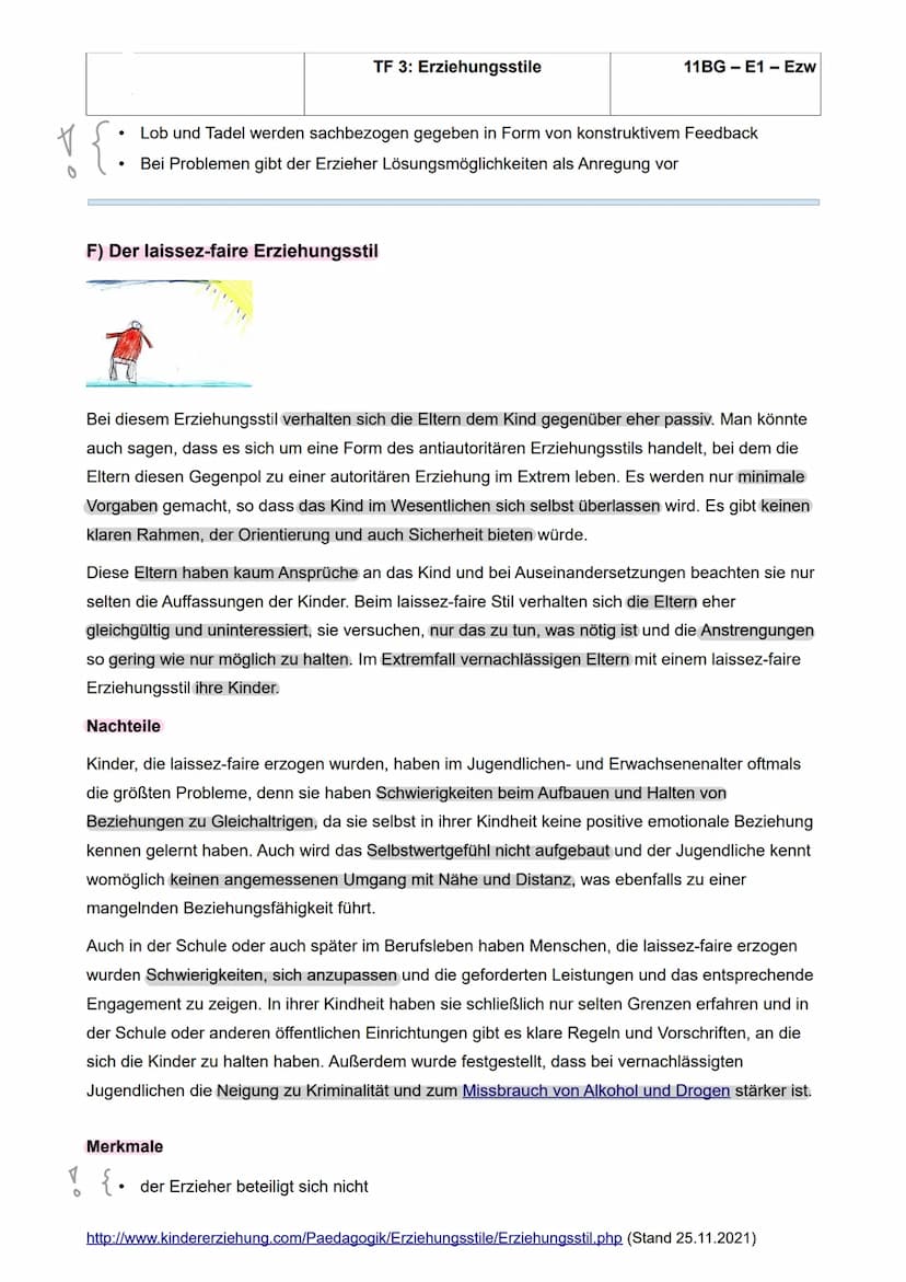 Erziehungsstile
TF 3: Erziehungsstile
11BG-E1 - Ezw
Mit dem Begriff „Erziehungsstil“ meint man die Art und Weise, wie sich Eltern dem Kind g