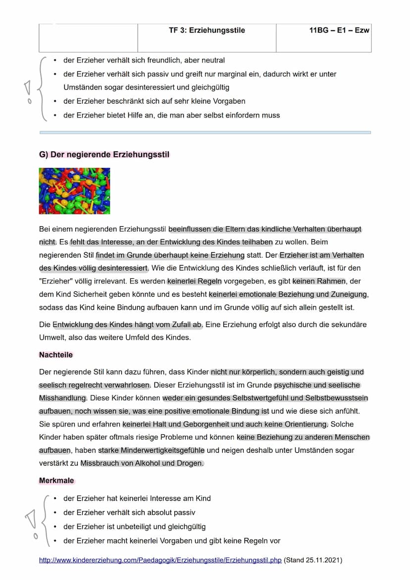 Erziehungsstile
TF 3: Erziehungsstile
11BG-E1 - Ezw
Mit dem Begriff „Erziehungsstil“ meint man die Art und Weise, wie sich Eltern dem Kind g