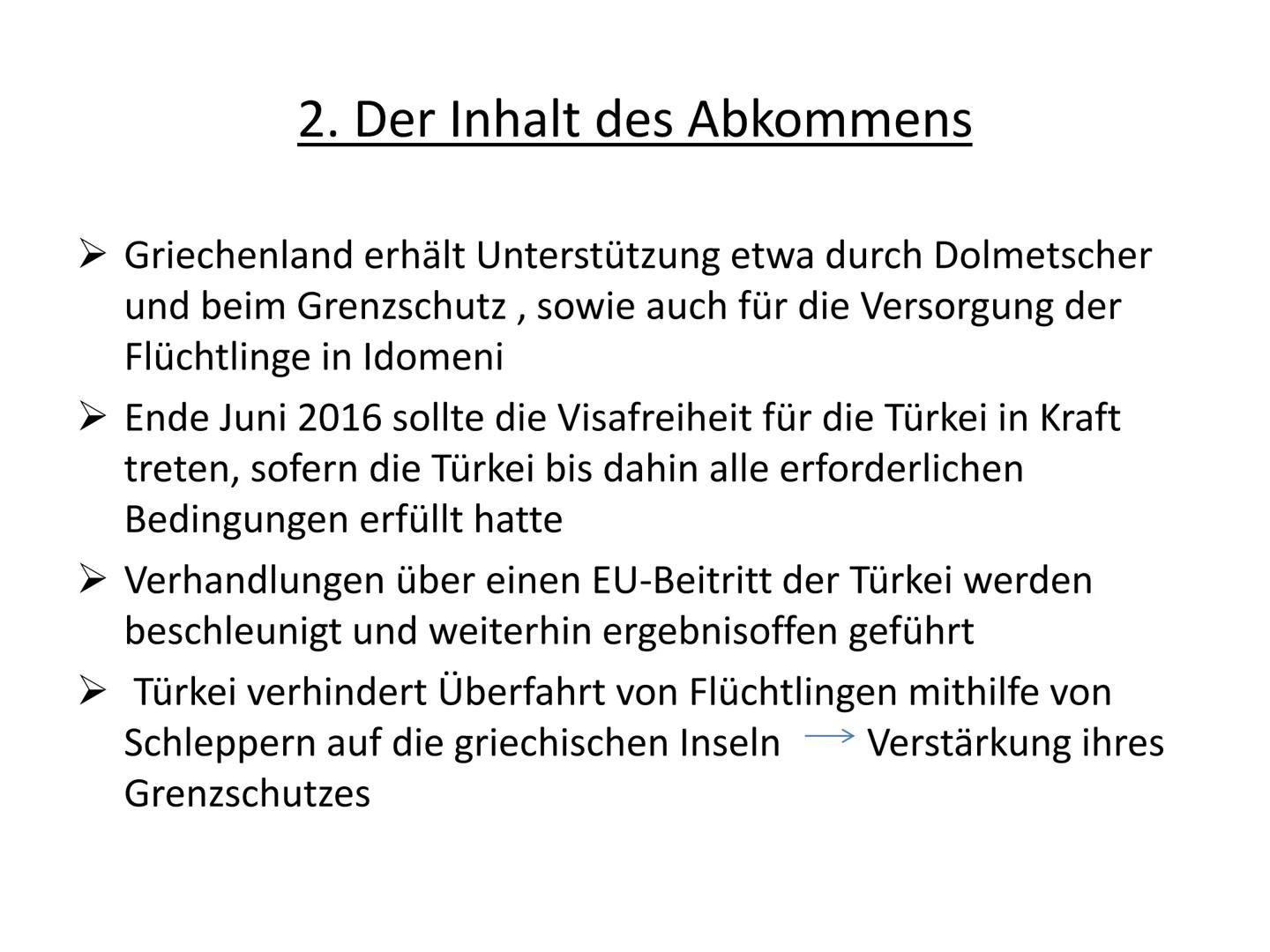 Das Flüchtlingsabkommen zwischen der
EU und der Türkei
Erfüllt das Abkommen seine Ziele? Gliederung
1. Warum hat die EU ein Flüchtlingsabkom